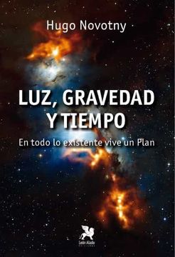 portada Luz, Gravedad y Tiempo (in Spanish)