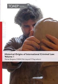 portada Historical Origins of International Criminal Law: Volume 1 