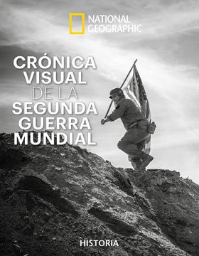portada Crónica Visual Segunda Guerra Mundial (in Spanish)
