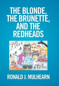 portada The Blonde, the Brunette, and the RedHeads (en Inglés)