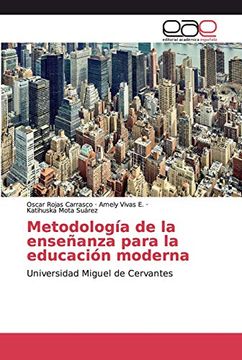 portada Metodología de la Enseñanza Para la Educación Moderna: Universidad Miguel de Cervantes