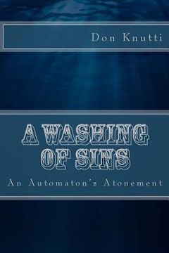 portada A Washing of Sins: An Automaton's Atonement (en Inglés)