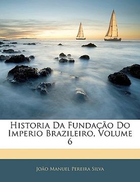 portada historia da fundao do imperio brazileiro, volume 6