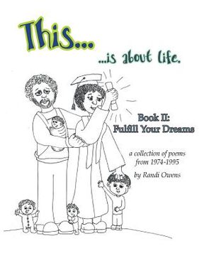 portada This ... is About Life.: Fulfill Your Dreams (en Inglés)