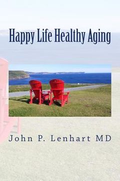 portada Happy Life Healthy Aging (en Inglés)