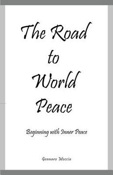 portada The Road to World Peace: Beginning with Inner Peace (en Inglés)