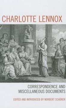 portada Charlotte Lennox: Correspondence and Miscellaneous Documents (en Inglés)