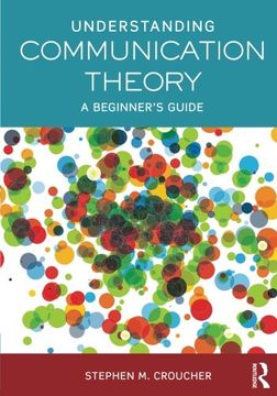 portada Understanding Communication Theory: A Beginner's Guide