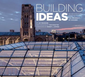 portada building ideas: an architectural guide to the university of chicago (en Inglés)