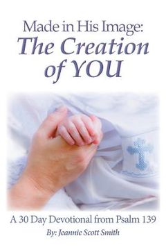 portada Made in His Image: The Creation of YOU (in English)