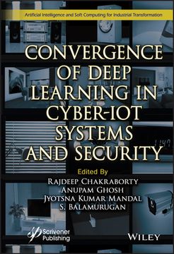 portada Convergence of Deep Learning in Cyber-Iot Systems and Security