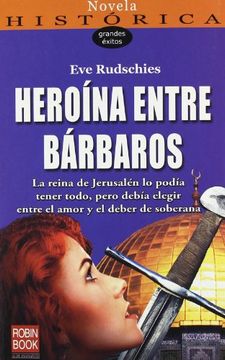 portada Heroina Entre Barbaros (in Spanish)