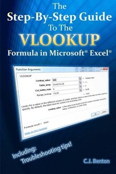 portada The Step-By-Step Guide To The VLOOKUP formula in Microsoft Excel (The Microsoft Excel Step-By-Step Training Guide Series) (Volume 3) (en Inglés)