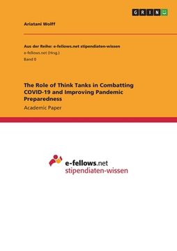 portada The Role of Think Tanks in Combatting COVID-19 and Improving Pandemic Preparedness (en Inglés)