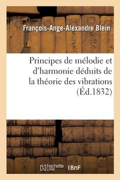 portada Principes de Mélodie Et d'Harmonie Déduits de la Théorie Des Vibrations (in French)