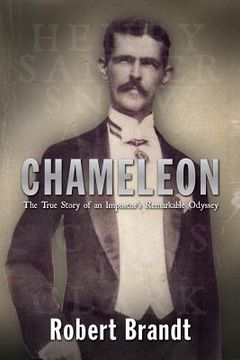 portada Chameleon: The True Story of an Impostor's Remarkable Odyssey (in English)