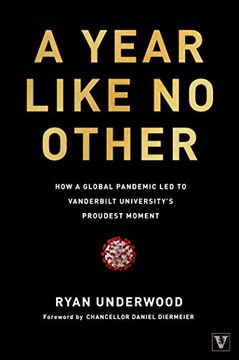 portada A Year Like no Other: How a Global Pandemic led to Vanderbilt University'S Proudest Moment (en Inglés)