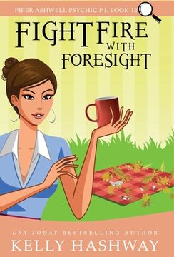 portada Fight Fire With Foresight (en Inglés)