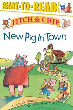 portada 1: New Pig in Town (Fitch & Chip (Hardcover))