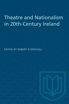 portada Theatre and Nationalism in 20th-Century Ireland (in English)