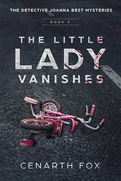 portada The Little Lady Vanishes: The Detective Joanna Best Mysteries Book 3 (in English)