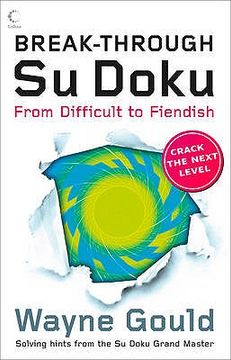 portada Break-through Su Doku: From Difficult to Fiendish (in English)