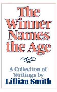 portada winner names the age: a collection of writings (in English)