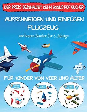 portada Die Besten Bücher für 2-Jährige: Ausschneiden und Einfügen - Flugzeug (in German)