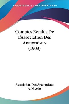portada Comptes Rendus De L'Association Des Anatomistes (1903) (en Francés)