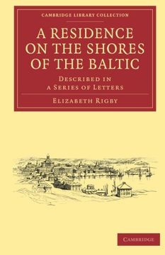 portada A Residence on the Shores of the Baltic Paperback (Cambridge Library Collection - Travel, Europe) (en Inglés)