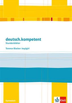 portada Deutsch. Kompetent - Stundenblätter / Terence Blacker: Boy2Girl: Kopiervorlagen 6. Klasse (en Alemán)