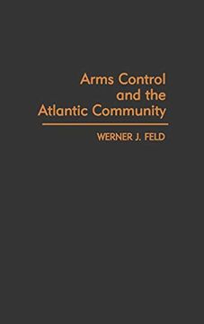 portada Arms Control and the Atlantic Community (en Inglés)
