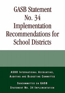 portada gasb statement no. 34 implementation recommendations for school districts (en Inglés)