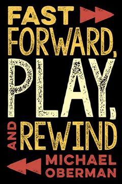 portada Fast Forward, Play, and Rewind (en Inglés)