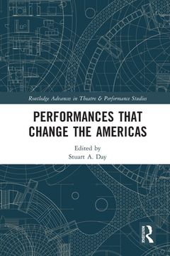 portada Performances That Change the Americas (en Inglés)