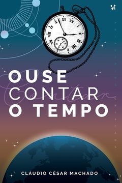 portada Ouse contar o tempo (in Portuguese)