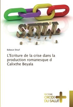 portada L'Ecriture de la crise dans la production romanesque d Calixthe Beyala (OMN.CROIX SALUT)