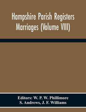 portada Hampshire Parish Registers Marriages (Volume Viii) (in English)