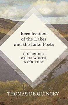 portada Recollections of the Lakes and the Lake Poets - Coleridge, Wordsworth, and Southey (en Inglés)