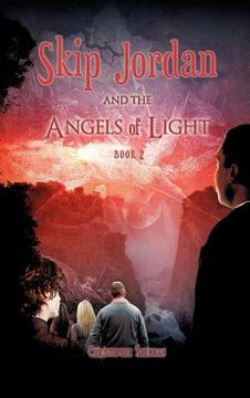 portada skip jordan and the angels of light book 2 (en Inglés)