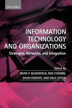 portada Information Technology and Organizations: Strategies, Networks, and Integration (en Inglés)