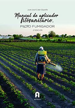 portada Manual de Aplicador Fitosanitario. Nivel Fumigador-2 ed: Nivel Fumigador 2 Edición (Ciencias Sanitarias) (in Spanish)