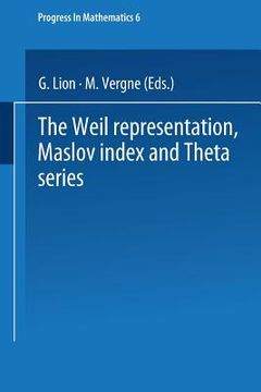 portada the weil representation, maslov index and theta series (en Inglés)