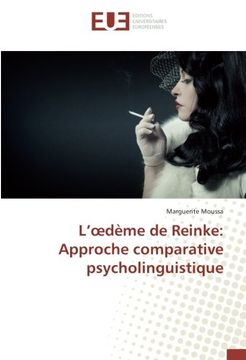 portada L'oedème de Reinke: Approche comparative psycholinguistique (OMN.UNIV.EUROP.)