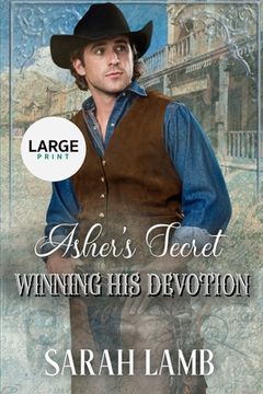 portada Asher's Secret (Winning His Devotion Book 3 Large Print) (en Inglés)
