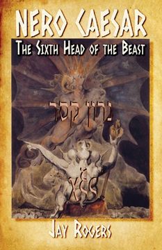 portada Nero Caesar: The Sixth Head of the Beast (en Inglés)