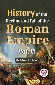 portada History Of The Decline And Fall Of The Roman Empire Vol-4 (en Inglés)