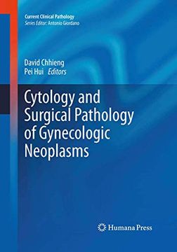 portada Cytology and Surgical Pathology of Gynecologic Neoplasms (Current Clinical Pathology) (en Inglés)