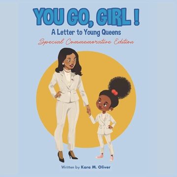 portada You Go, Girl!: A Letter to Young Queens (in English)