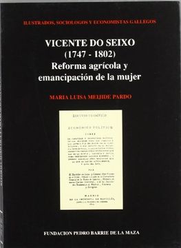 portada vicente do seixo (1747-1802). reforma agrícola y emancipación de la mujer